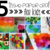 15 Easy Tissue Paper Crafts For Kids