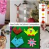 Easy Craft Ideas for School Competition
