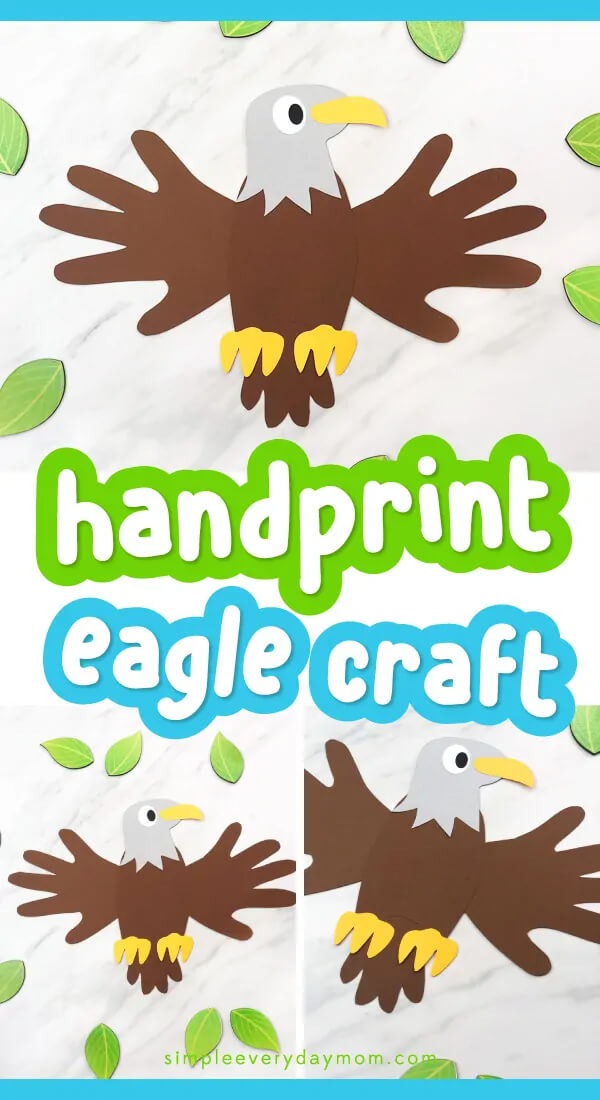 Eagle Crafts & Activities for Kids Handprint Eagle Craft For Kids 
