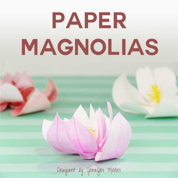 DIY Paper Flowers for Adults to Make with Kids Paper Magnolias Flower For Kids