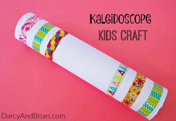 DIY Kaleidoscope Craft & Activities