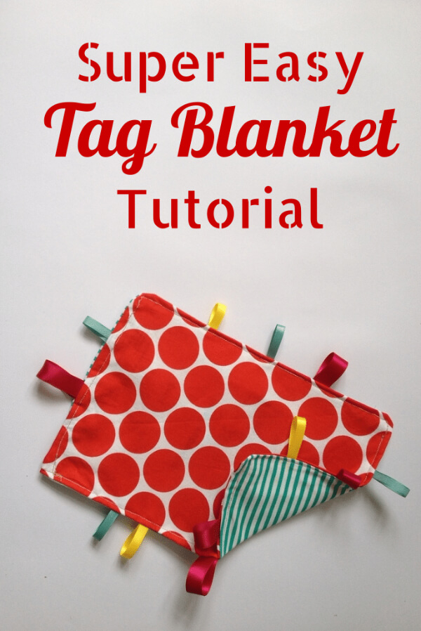 How To Make A Tag Blanket
