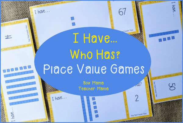 "I Have... Who Has...?" Place Value Game Idea For Kids