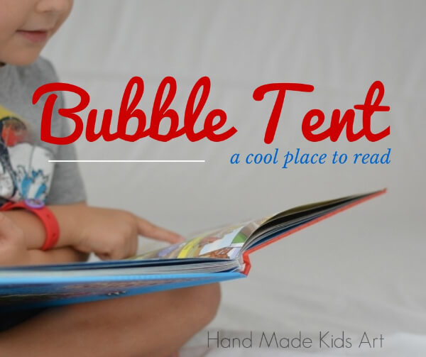 Bubble Tent For Reading Fun Activities for Kindergarten