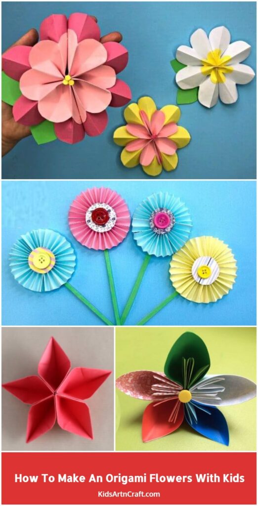 How To Make An Origami Flowers With Kids Kids Art & Craft