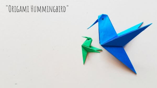 How To Make Origami Hummingbird Step By Step