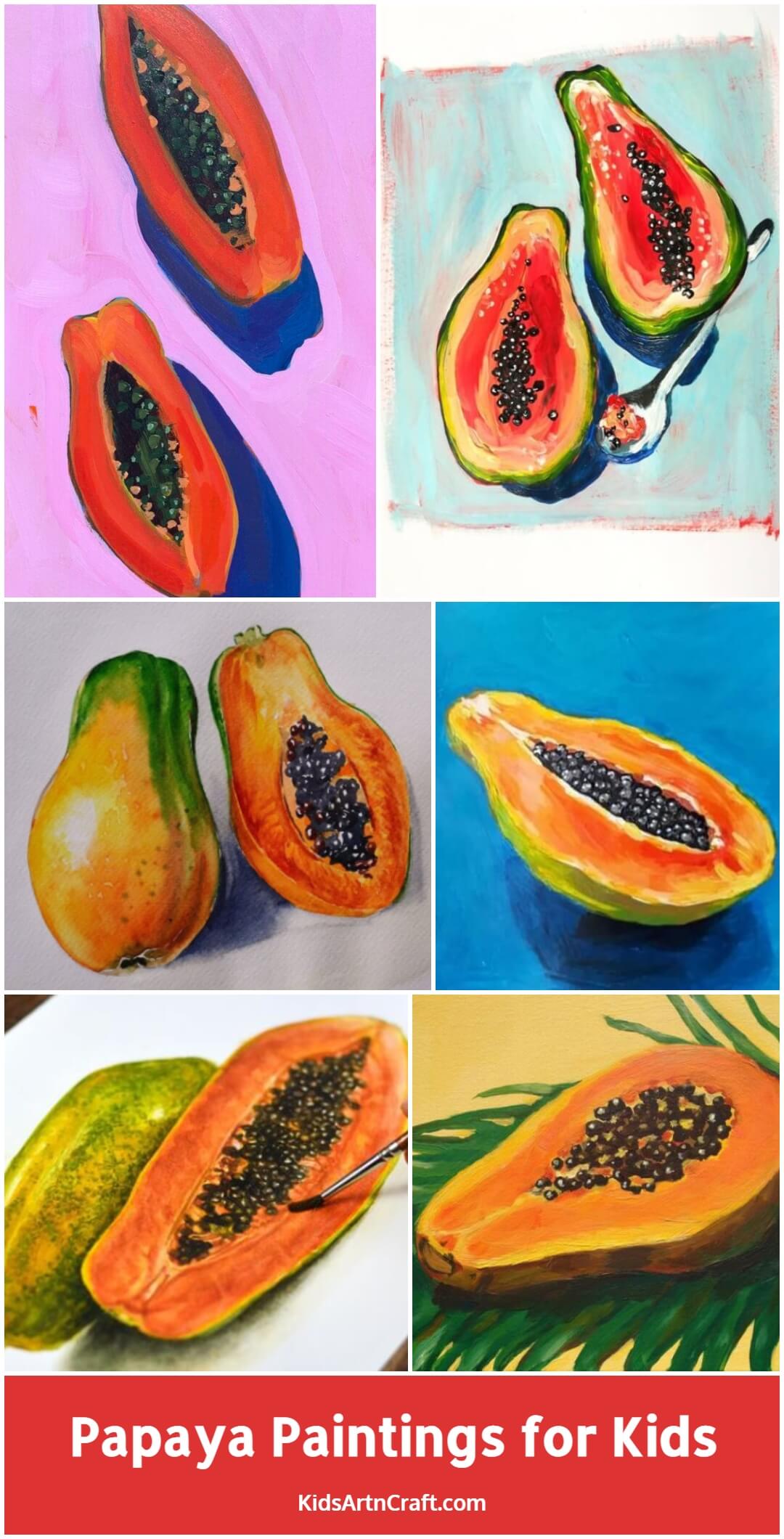 Papaya Paintings for Kids