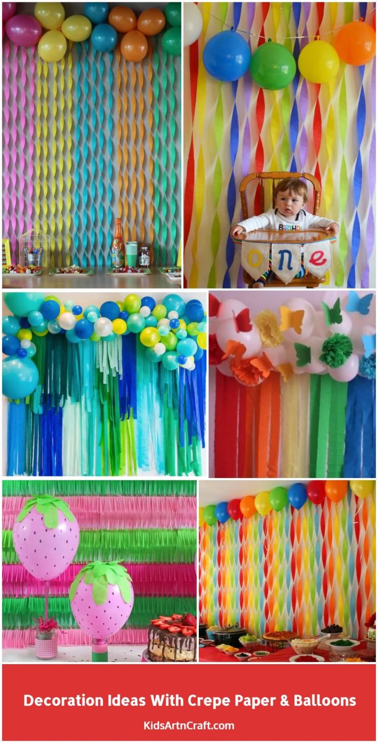 Decoration Ideas with Crepe Paper & Balloons Kids Art & Craft