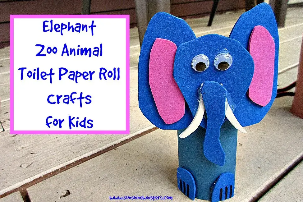 Toilet Roll Animal Crafts for Kids Elephant Toilet Paper Roll Craft