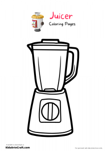 Juicer Coloring Pages For Kids-Free Printable - Kids Art & Craft