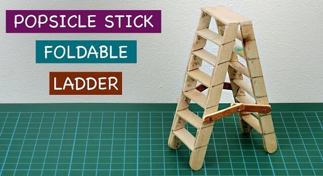 Miniature popsicle stick foldable ladder craft idea