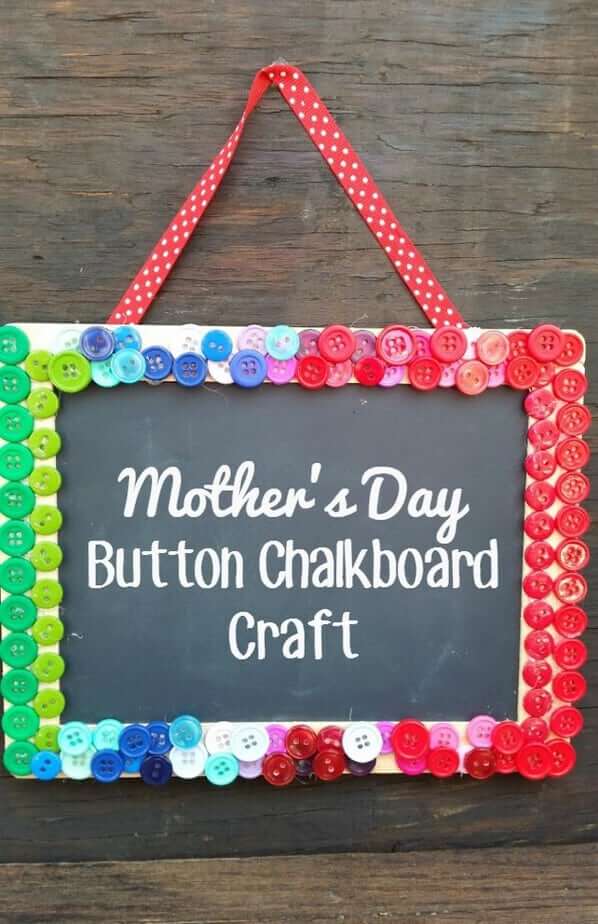 Easy to Make Button Chalkboard Craft For Mother's Day