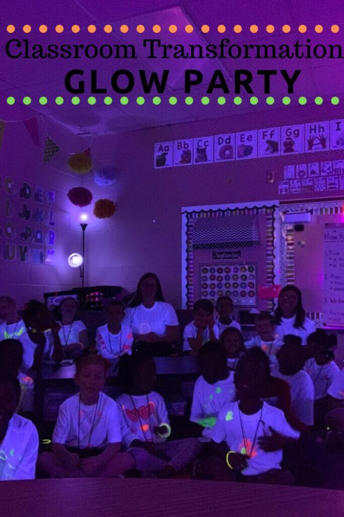 Glow Day Party Theme Classroom Decor IdeaGlow Day Classroom Transformation Ideas