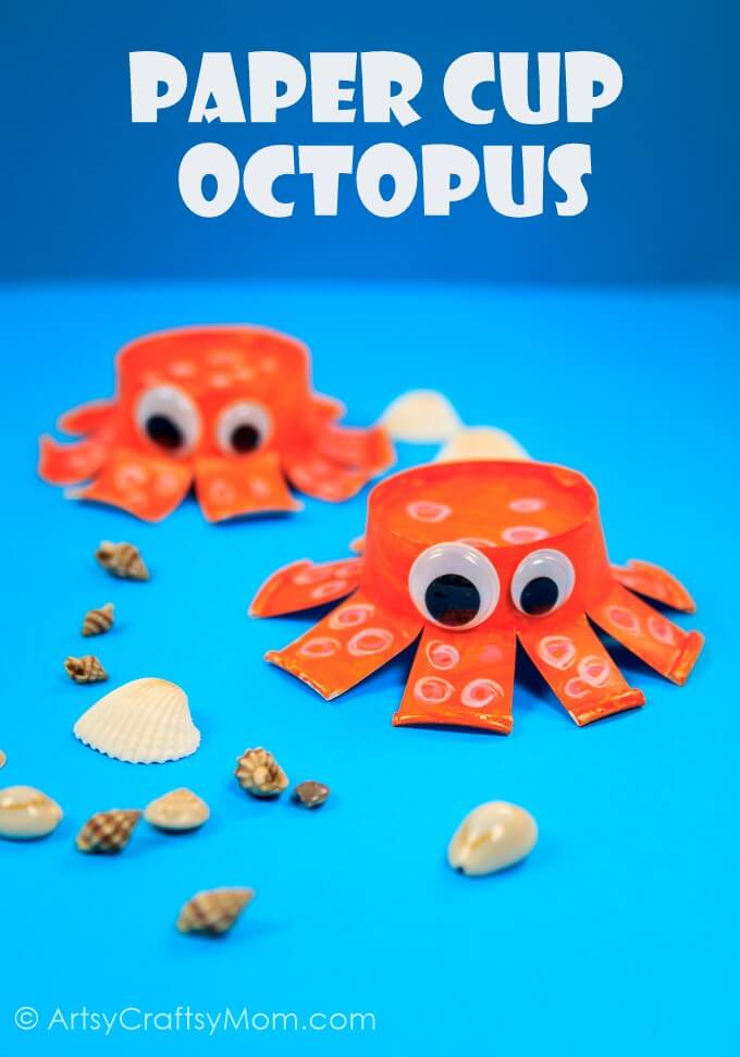 Quick And Easy Paper Cup Octopus Craft For Toddlers