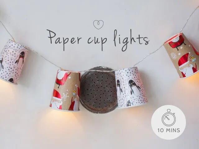 Simple Paper Cup Christmas Fairy Light Craft For Kids Paper Cup Craft Ideas For Christmas