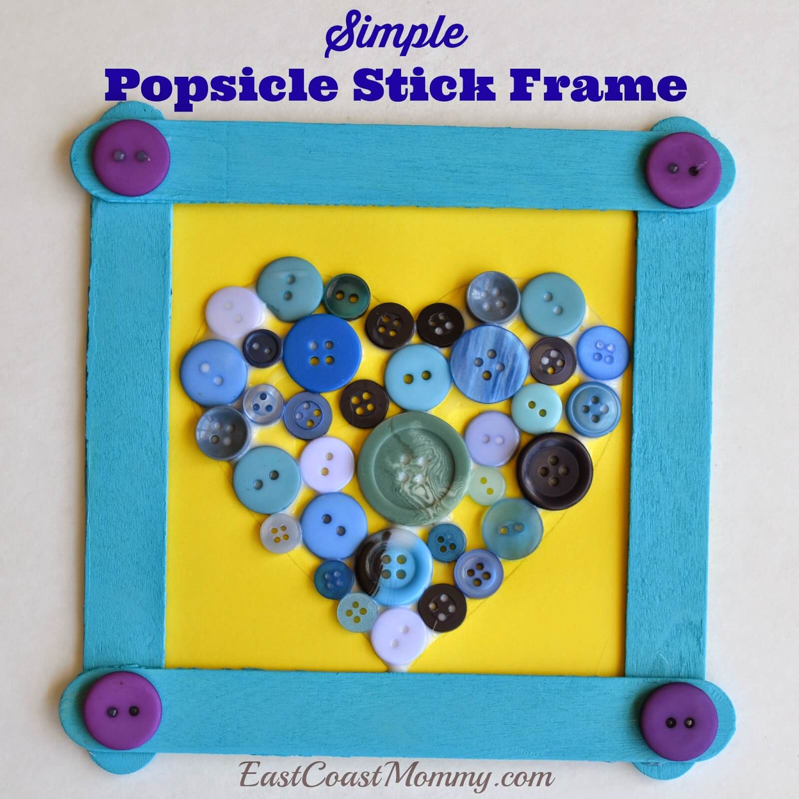 Super Simple Popsicle Stick Frame Craft With Button Heart Button Photo Frame Crafts