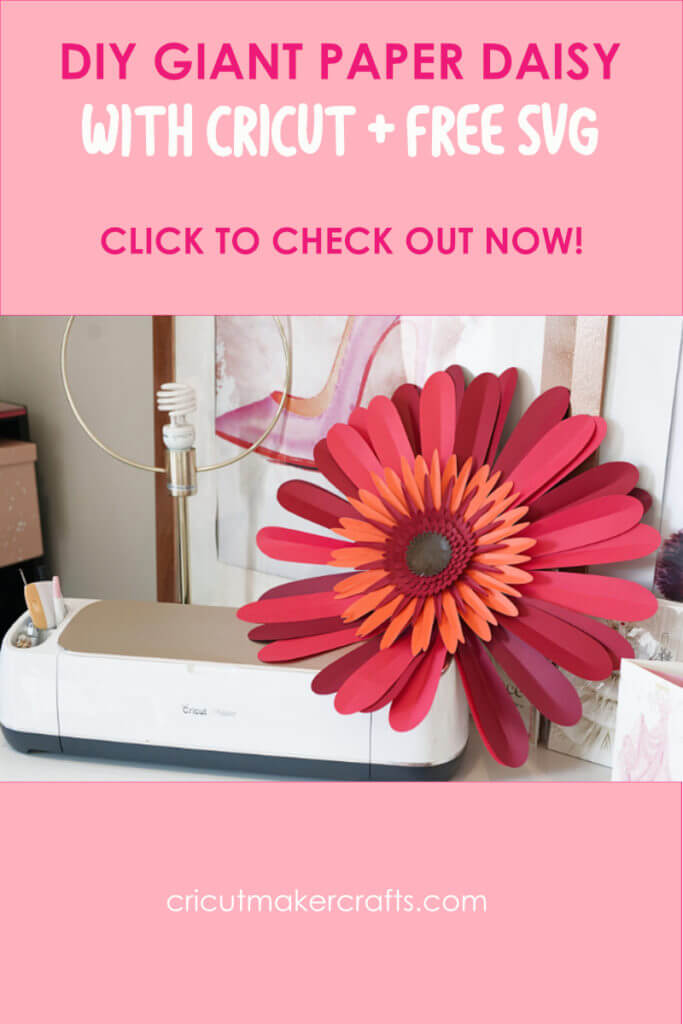 Giant Daisy Flower Craft With Cricut & Cardstock