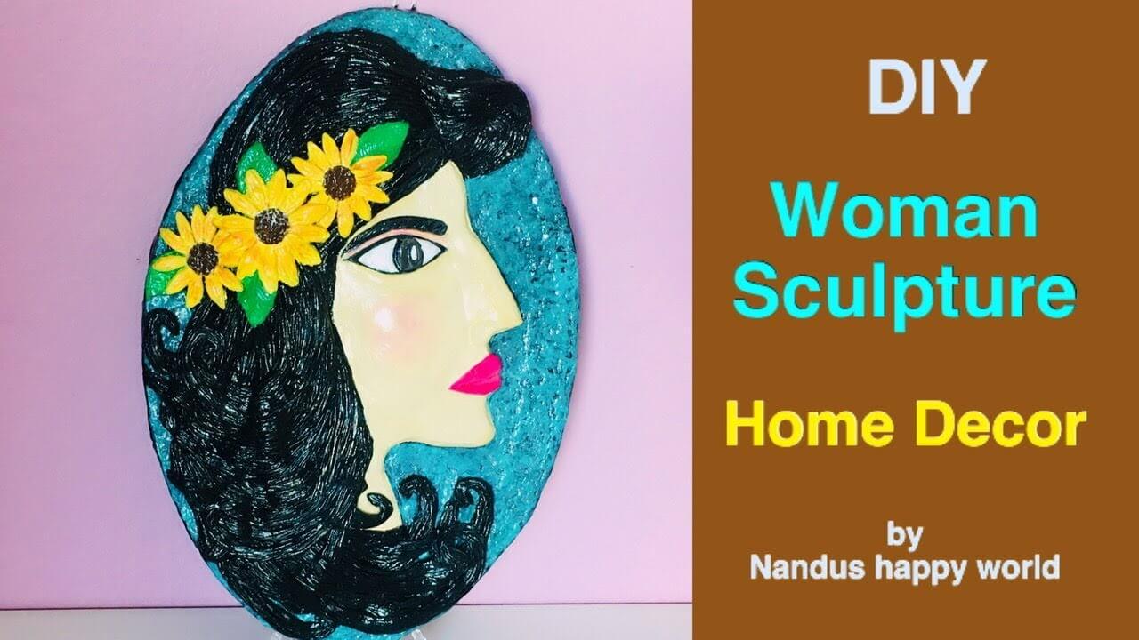 Wonderful Women's Day Sculpture Craft Idea For Home Decor - Women's Day Creative Decor & Craft Ideas