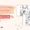 Festive Christmas Coloring Page Worksheets for Kids