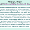 Paragraph on Are Video Games Good or Bad?