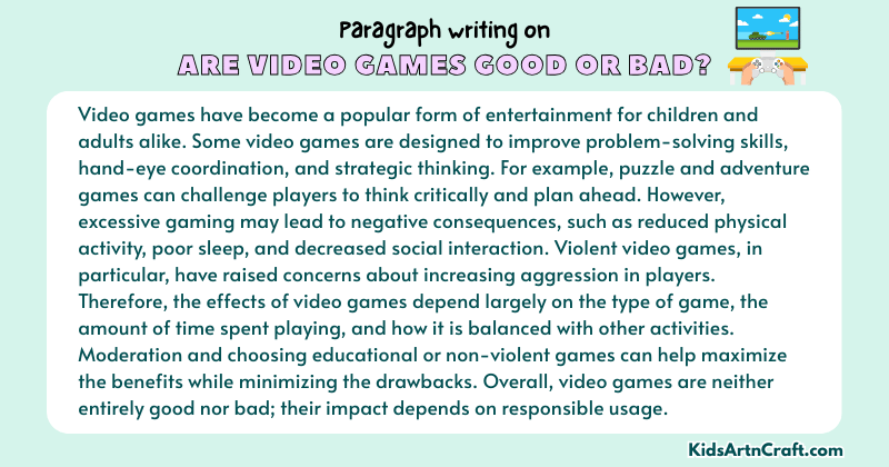 Expository Paragraph on Are Video Games Good or Bad? (Explains with Facts)