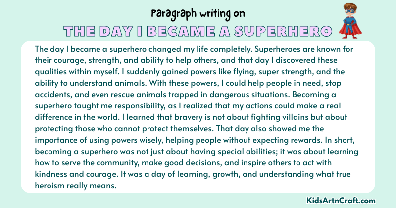 Expository Paragraph on The Day I Became a Superhero (Explains with Facts)
