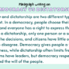 Paragraph on Democracy vs Dictatorship