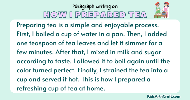 Paragraph on How I Prepared Tea