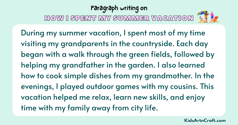 Paragraph on How I Spent My Summer Vacation