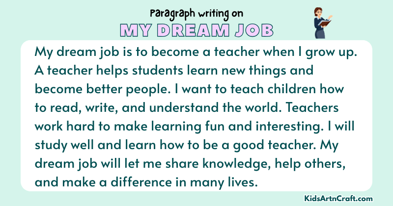 Expository Paragraph on My Dream Job (Explains with Facts)