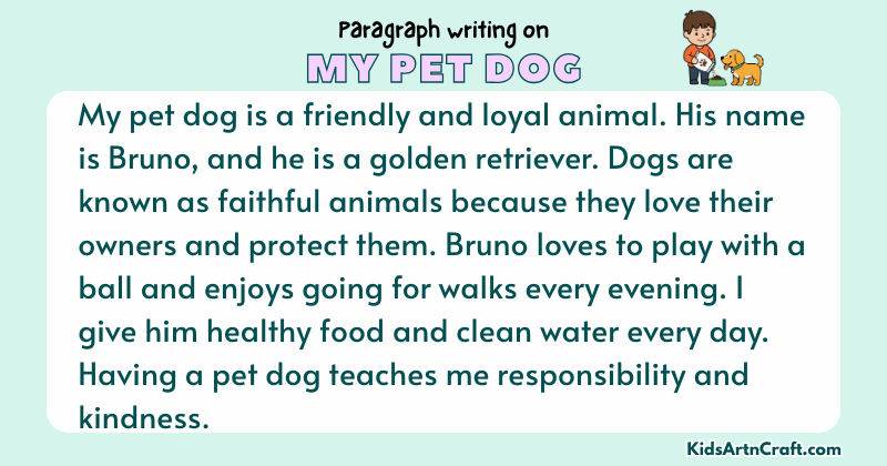 Expository Paragraph on My Pet Dog (Explains with Facts)