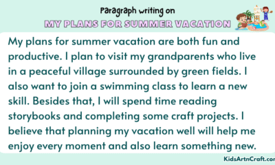 Paragraph on My Plans for Summer Vacation