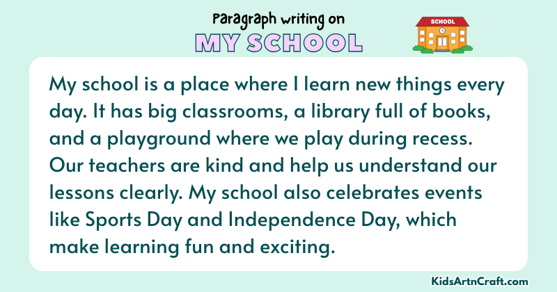 Paragraph on My School