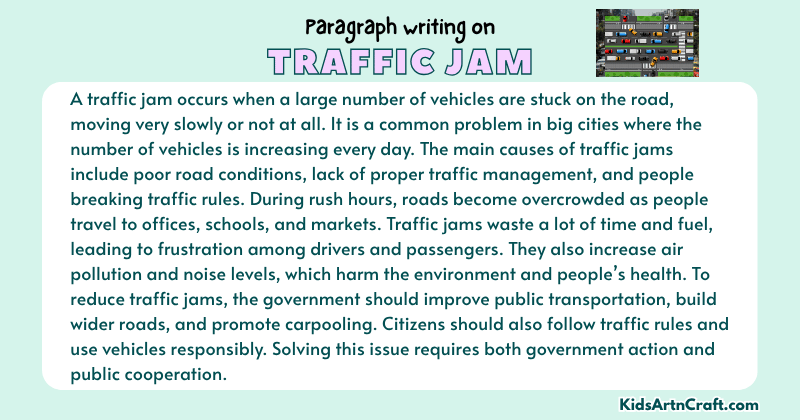 Expository Paragraph on Traffic Jam (Explains with Facts)
