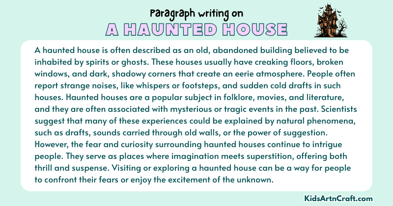 Expository Paragraph on A Haunted House (Explains with Facts)
