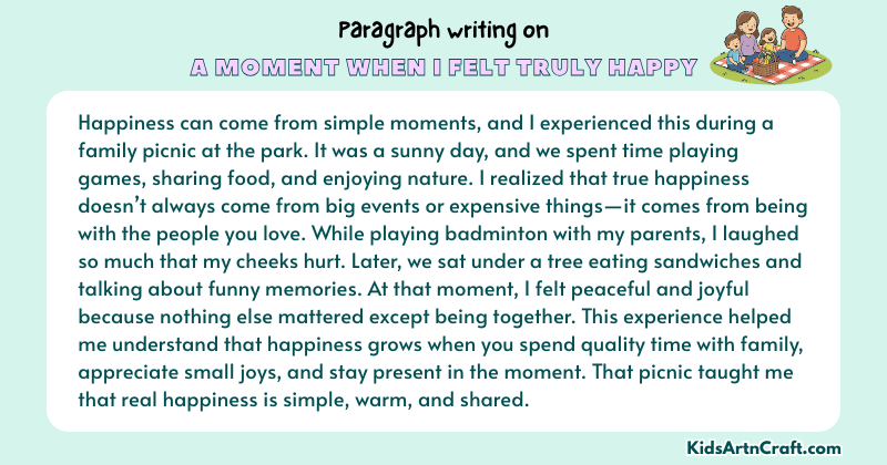 Expository Paragraph on A Moment When I Felt Truly Happy (Explains with Facts)