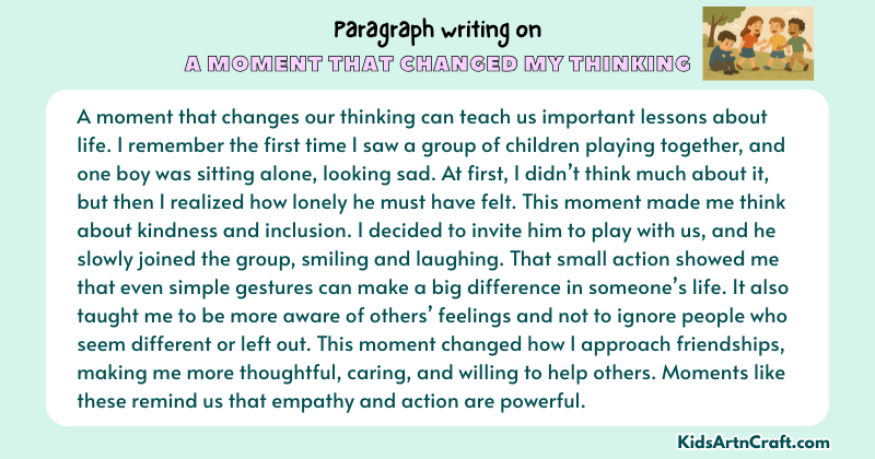 Expository Paragraph on A Moment That Changed My Thinking (Explains with Facts)