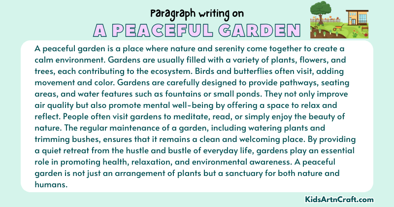 Expository Paragraph on A Peaceful Garden (Explains with Facts)