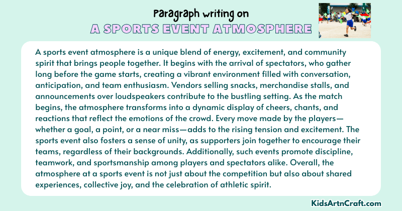 Expository Paragraph on A Sports Event Atmosphere (Explains with Facts)