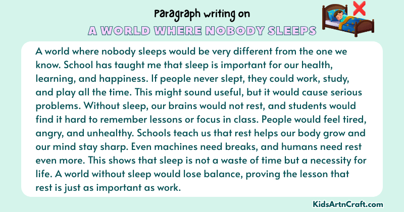 Expository Paragraph on A World Where Nobody Sleeps (Explains with Facts)