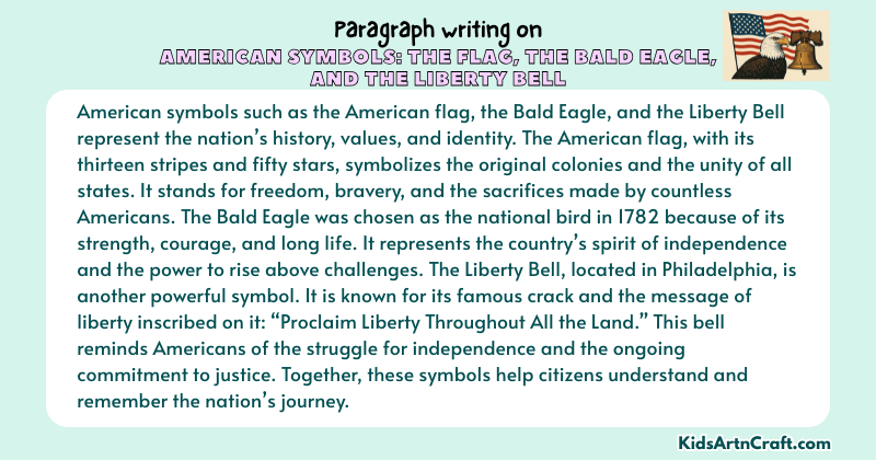 Expository Paragraph on American symbols: the Flag, the Bald Eagle, and the Liberty Bell (Explains with Facts)