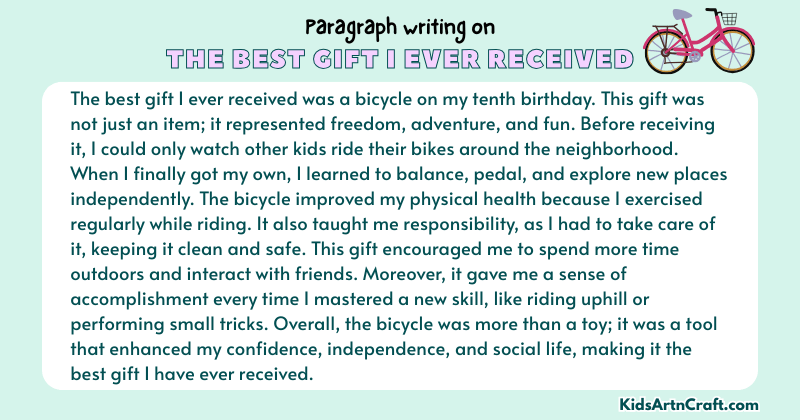 Expository Paragraph on The Best Gift I Ever Received (Explains with Facts)