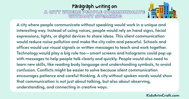 Expository Paragraph on A City Where People Communicate Without Speaking (Explains with Facts)