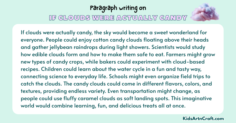 Expository Paragraph on If Clouds Were Actually Candy (Explains with Facts)