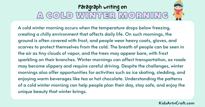 Expository Paragraph on A Cold Winter Morning (Explains with Facts)