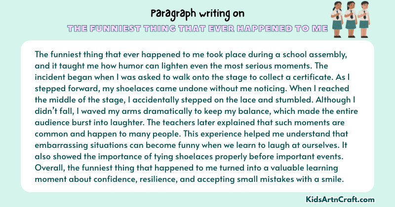 Expository Paragraph on The Funniest Thing That Ever Happened to Me (Explains with Facts)