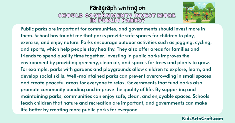 Paragraph on Should Governments Invest More In Public Parks?