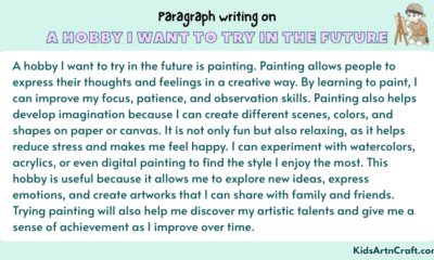 Paragraph on A Hobby I Want To Try In The Future