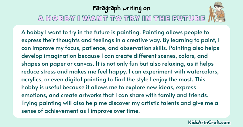Paragraph on A Hobby I Want To Try In The Future