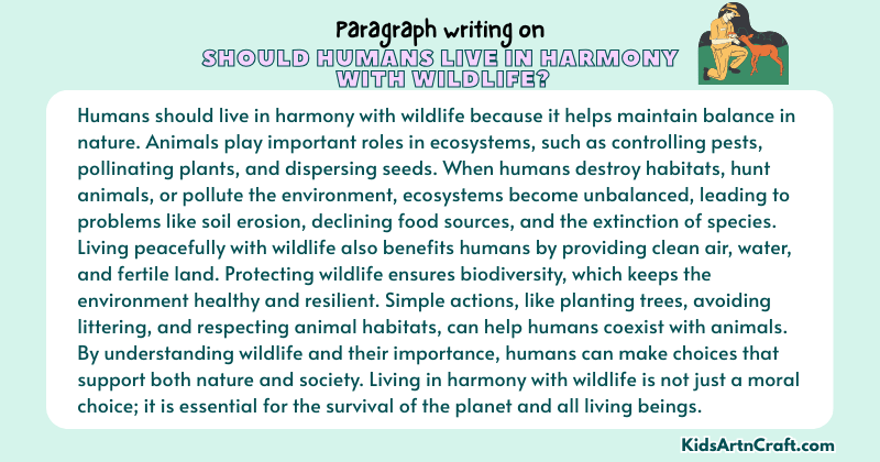 Paragraph on Should Humans Live In Harmony With Wildlife?